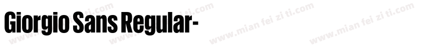 Giorgio Sans Regular字体转换
